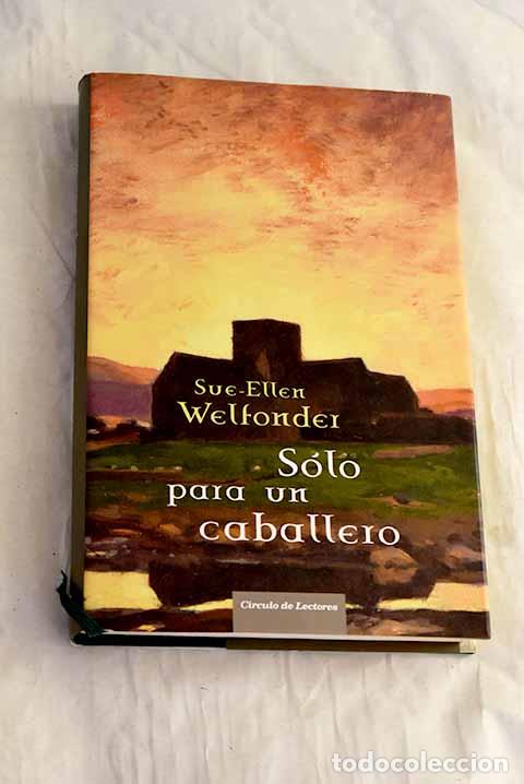 Libros: S&oacute;lo para un caballero.- Welfonder, Sue-Ellen