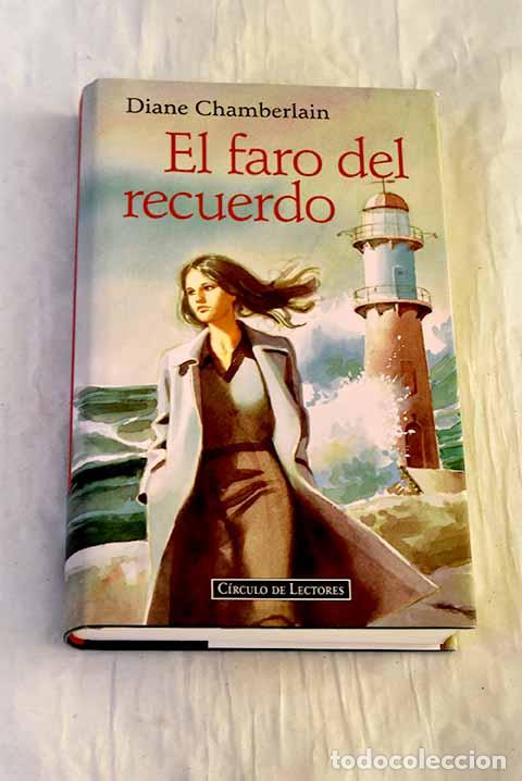 Libros: El faro del recuerdo.- Chamberlain, Diane