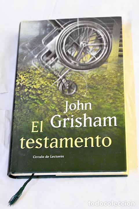 Libros: El testamento: Grisham, John.- Grisham, John