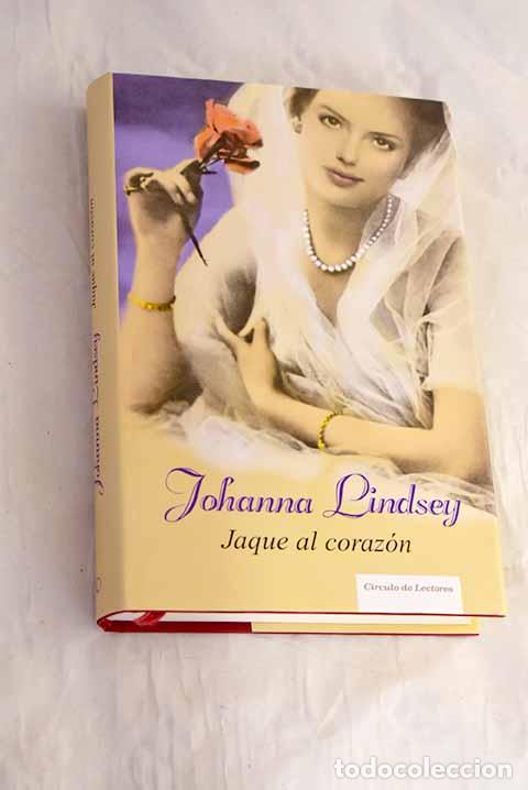 Libros: Jaque al coraz&oacute;n: Lindsey, Johanna.- Lindsey, Johanna