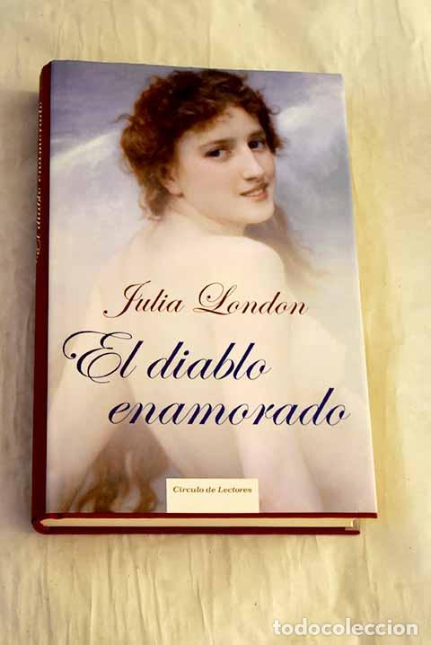 Libros: El diablo enamorado: London, Julia.- London, Julia