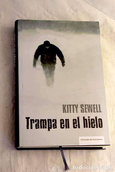 Libros: Trampa en el hielo: Sewell, Kitty.- Sewell, Kitty - Foto 1