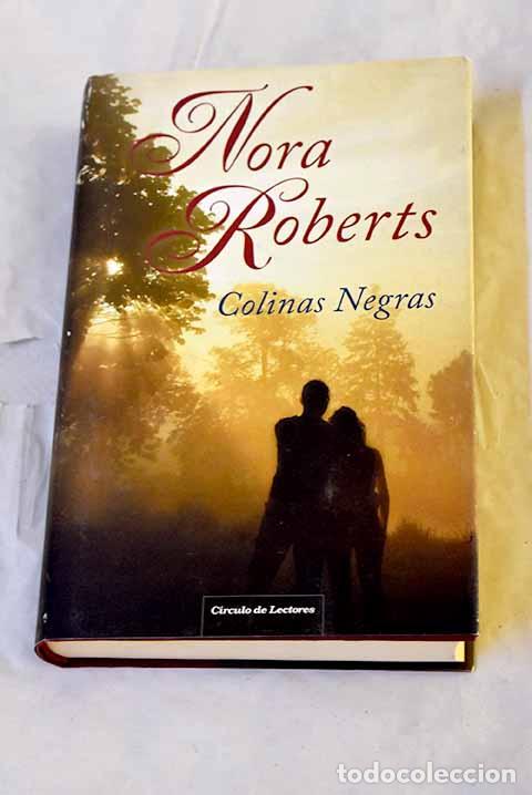 Libros: Colinas Negras: Roberts, Nora.- Roberts, Nora - Foto 1