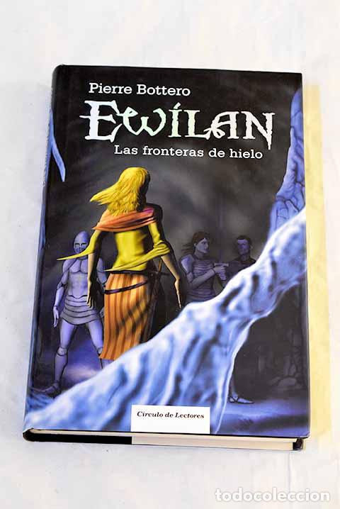 Libros: Las fronteras de hielo.- Bottero, Pierre - Foto 1