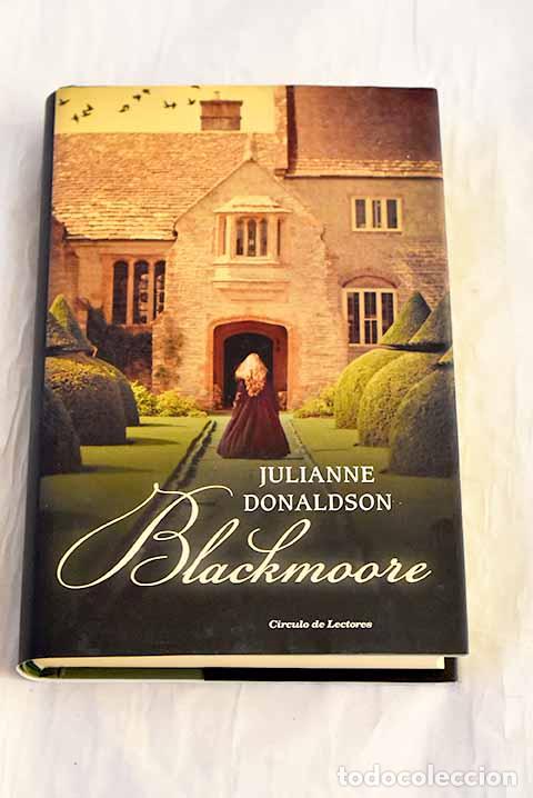 Libros: Blackmoore: Donaldson, Julianne.- Donaldson, Julianne