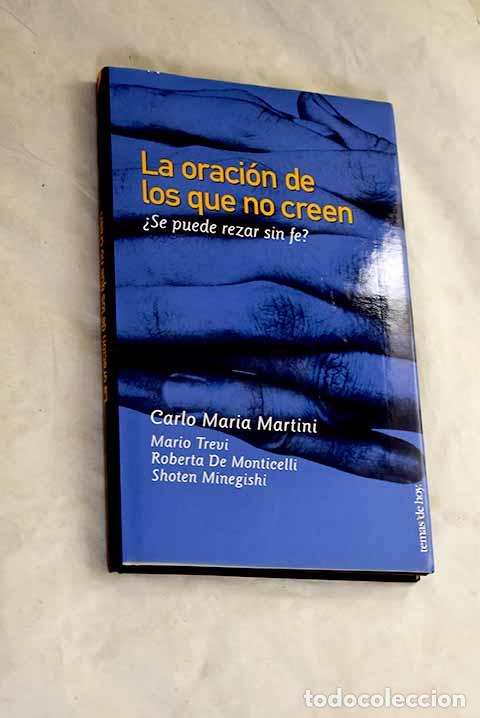 books: La oraci&oacute;n de los que no creen: &iquest;se puede rezar sin fe?