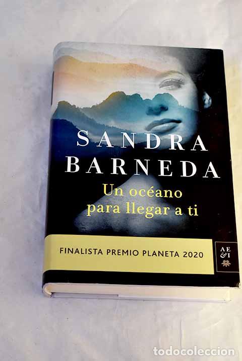 Libri di seconda mano: Un oc&eacute;ano para llegar a ti: Finalista Premio Planeta 2020.- Barneda, Sandra