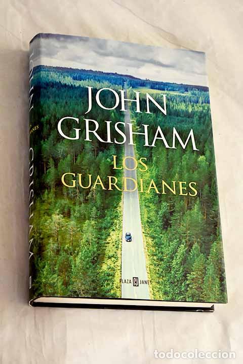 Libros: Los guardianes: Grisham, John.- Grisham, John - Foto 1