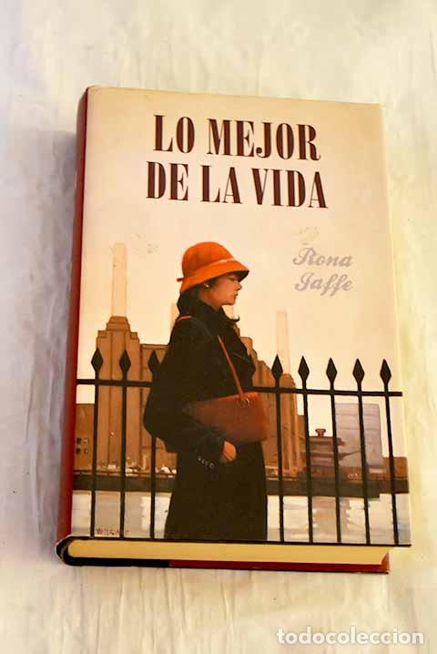 Libros: Lo mejor de la vida: Jaffe, Rona.- Jaffe, Rona - Foto 1