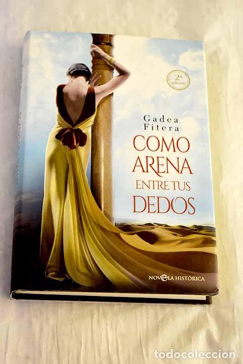 Libri di seconda mano: Como arena entre tus dedos.- Fitera, Gadea
