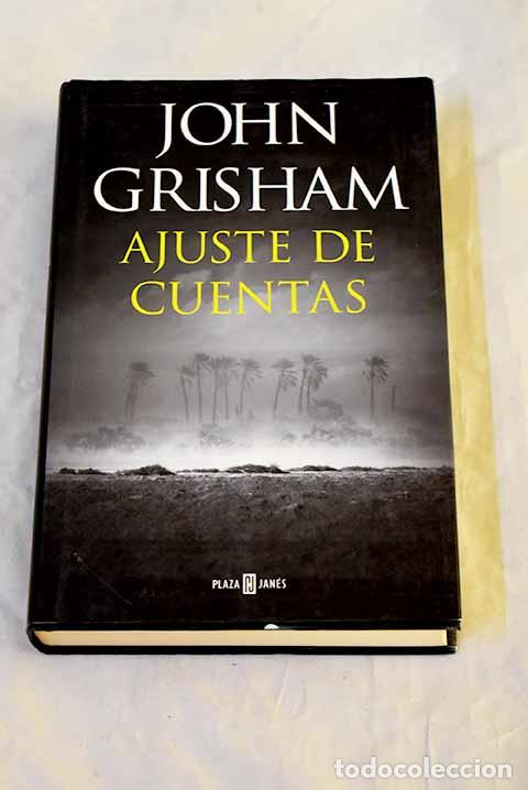 B&uuml;cher: Ajuste de cuentas: Grisham, John.- Grisham, John