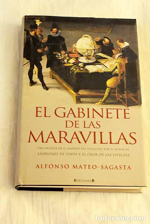 B&uuml;cher: El gabinete de las maravillas.- Mateo-Sagasta, Alfonso