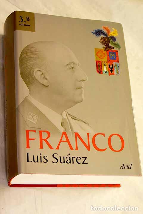 Libros: Franco: Su&aacute;rez Fern&aacute;ndez, Luis.- Su&aacute;rez Fern&aacute;ndez, Luis - Foto 1