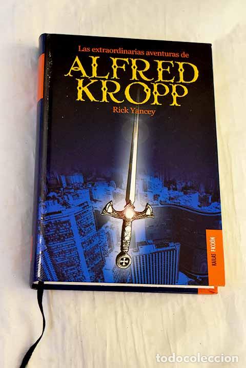 Livros em segunda m&atilde;o: Las extraordinarias aventuras de Alfred Kropp.- Yancey, Richard