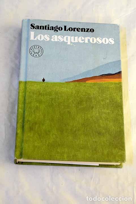 Livros em segunda m&atilde;o: Los asquerosos: Lorenzo Matilla, S..- Lorenzo Matilla, S.
