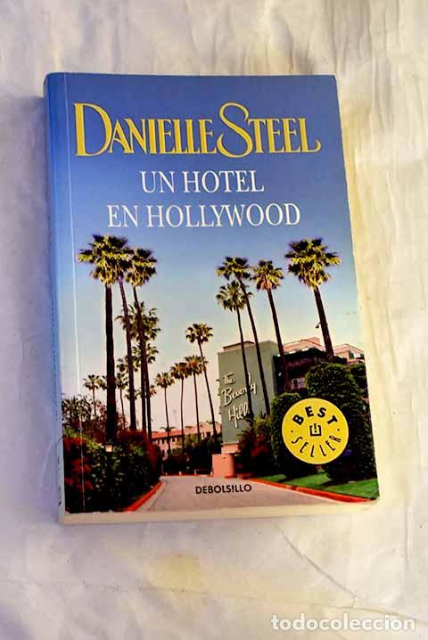 Libros: Un hotel en Hollywood.- Steel, Danielle - Foto 1
