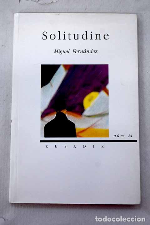 Libros: Solitudine: Fern&aacute;ndez, Miguel.- Fern&aacute;ndez, Miguel