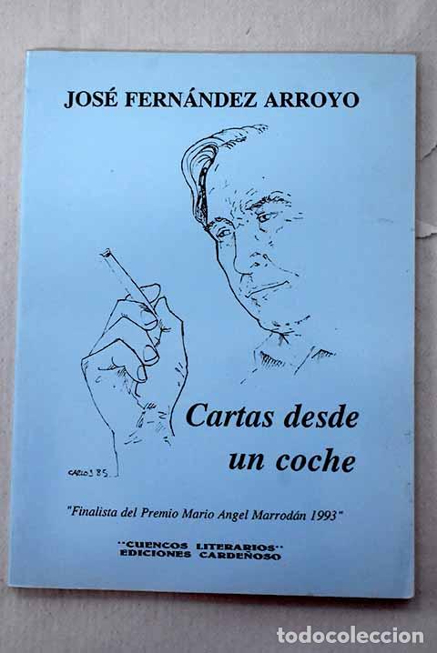 Libros: Cartas desde un coche.- Fern&aacute;ndez-Arroyo, Jos&eacute;