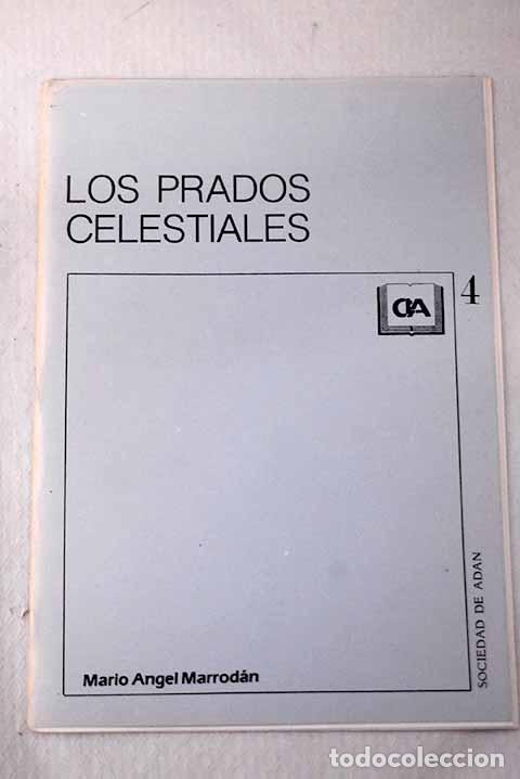Libros: Los prados celestiales.- Marrod&aacute;n, Mario &Aacute;ngel