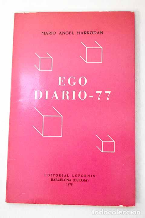 Libros: Ego Diario-77: Marrod&aacute;n, Mario &Aacute;ngel.- Marrod&aacute;n, Mario &Aacute;ngel