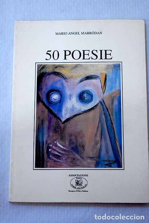 Libros: 50 Poesie: Marrod&aacute;n, Mario &Aacute;ngel.- Marrod&aacute;n, Mario &Aacute;ngel