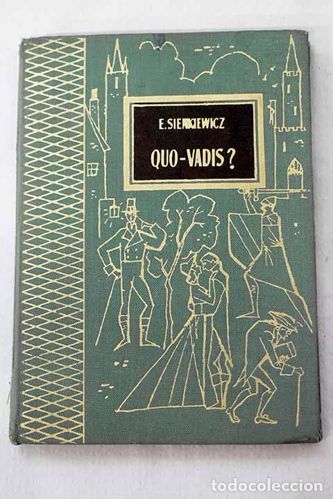 Libros: Quo vadis?: Sienkiewicz, Henryk.- Sienkiewicz, Henryk