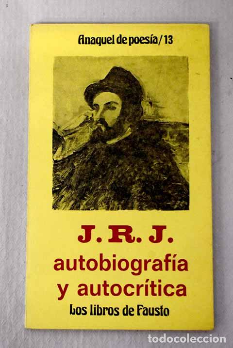 Libros: Autobiograf&iacute;a y autocr&iacute;tica.- Jim&eacute;nez, Juan Ram&oacute;n - Foto 1