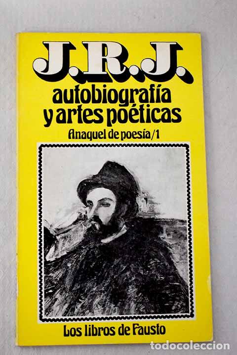 Libri di seconda mano: Autobiografia y artes po&eacute;ticas.- Jim&eacute;nez, Juan Ram&oacute;n