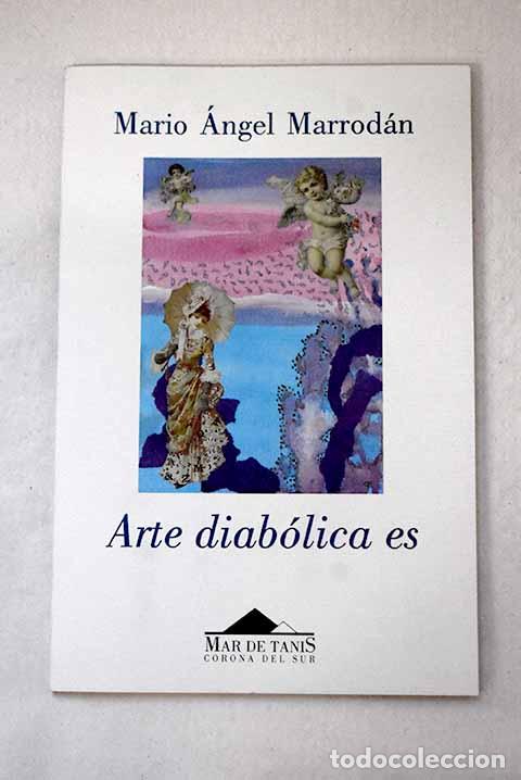 Libri di seconda mano: Arte diab&oacute;lica es: Marrod&aacute;n, Mario &Aacute;ngel.- Marrod&aacute;n, Mario &Aacute;ngel