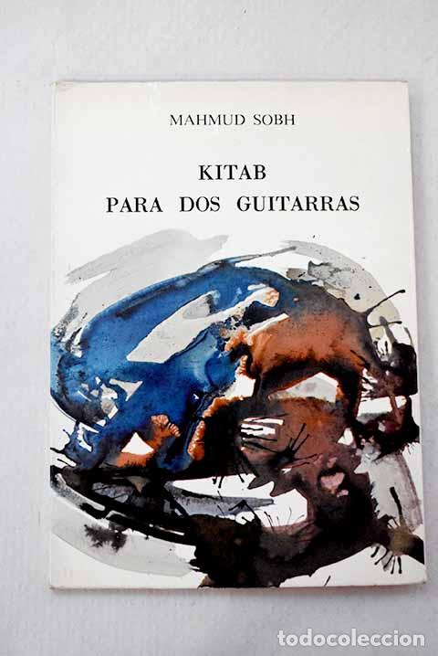 Libros: Kitab para dos guitarras.- Sobh, Mahmud - Foto 1