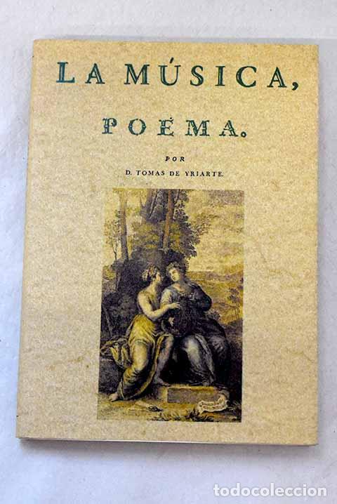 B&uuml;cher: La m&uacute;sica: poema: Iriarte, Tom&aacute;s de.- Iriarte, Tom&aacute;s de