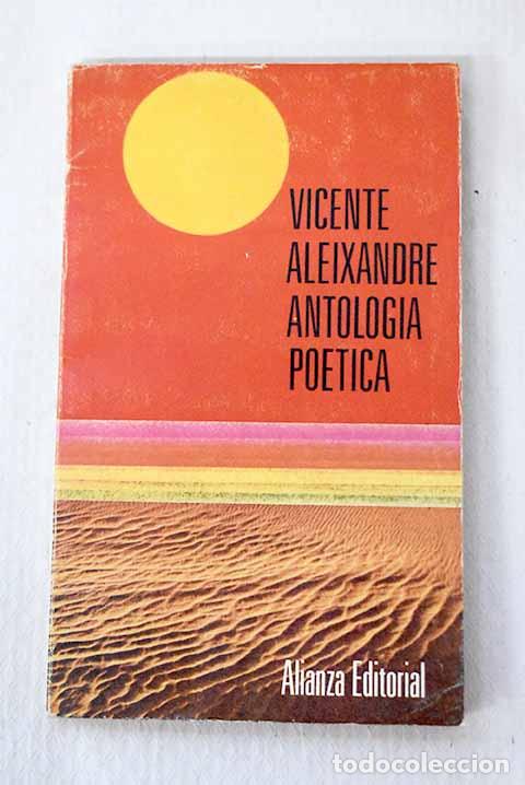 Livres: Antolog&iacute;a po&eacute;tica: Aleixandre, Vicente.- Aleixandre, Vicente