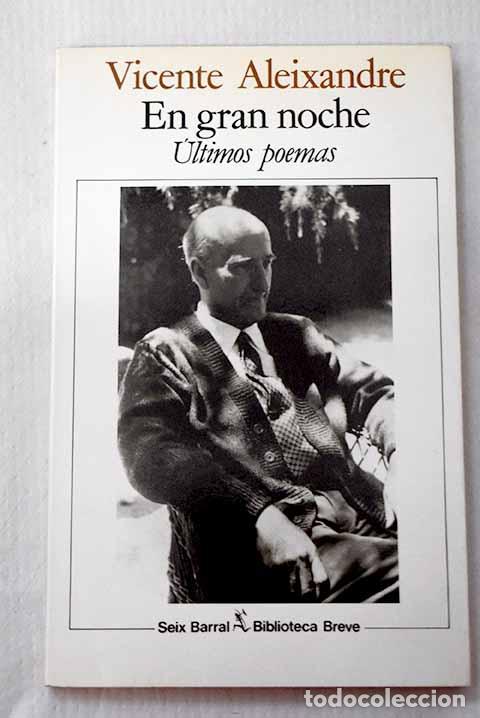 books: En gran noche: &uacute;ltimos poemas.- Aleixandre, Vicente