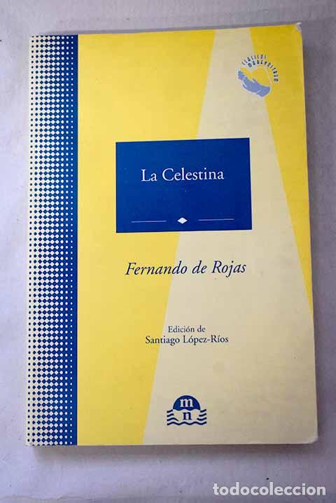 B&uuml;cher: La Celestina: Rojas, Fernando de.- Rojas, Fernando de