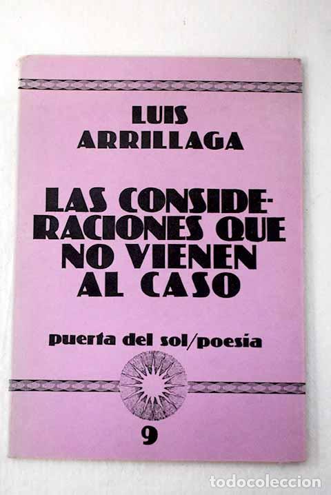 B&uuml;cher: Las consideraciones que no vienen al caso.- Arrillaga, Luis