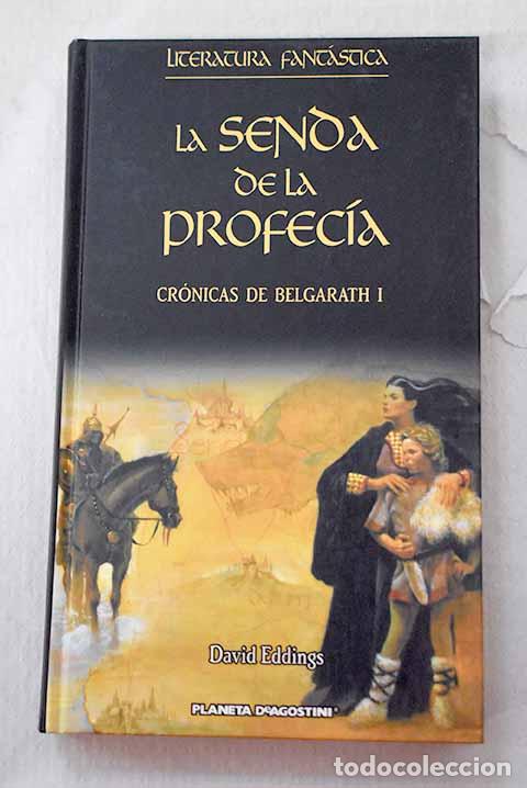 B&uuml;cher: La senda de la profec&iacute;a.- Eddings, David