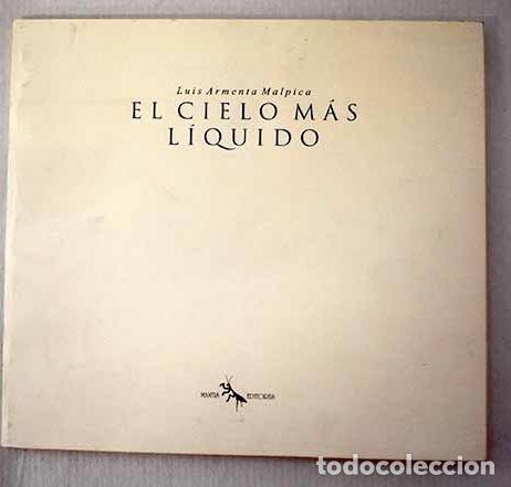 Libros: El cielo mas liquido.- Malpica Armenta, Luis - Foto 1