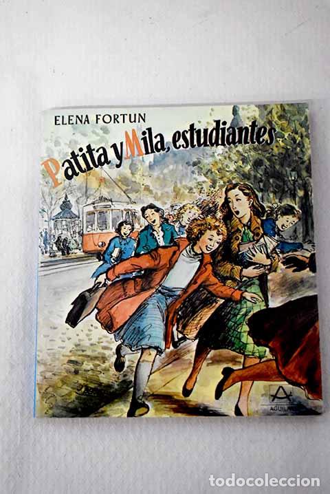 Livres: Patita y Mila, estudiantes.- Fort&uacute;n, Elena