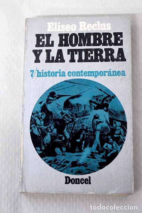 Livres: El hombre y la tierra.- Reclus, &Eacute;lis&eacute;e