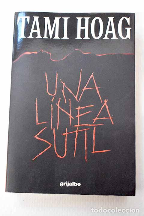 Livres: Una l&iacute;nea sutil: Hoag, Tami.- Hoag, Tami