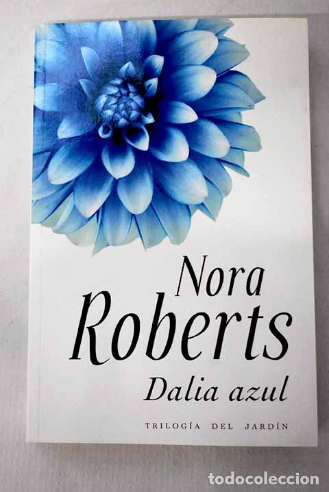 Libros: Dalia azul: Roberts, Nora.- Roberts, Nora - Foto 1