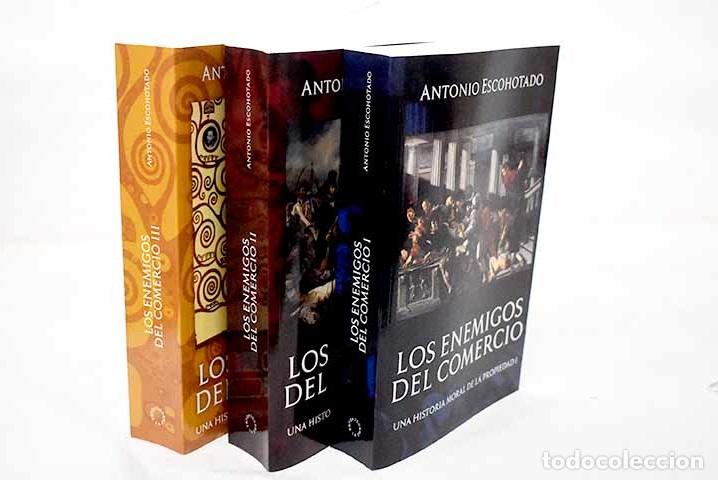 Livres: Los enemigos del comercio: historia de las ideas sobre la propiedad privada.- Escohotado, Antonio