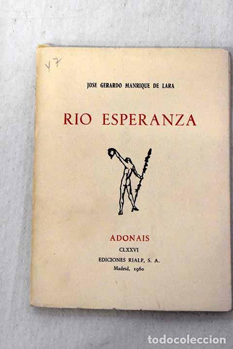 Livres: R&iacute;o esperanza: Manrique de Lara, Jos&eacute; Gerardo.- Manrique de Lara, Jos&eacute; Gerardo
