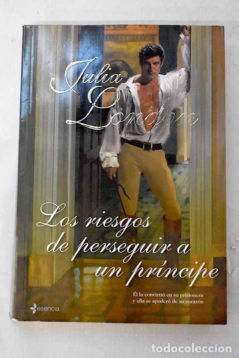 Livres: Los riesgos de perseguir a un pr&iacute;ncipe: Las debutantes 2, Los riesgos de perseguir a un pr&iacute;ncipe