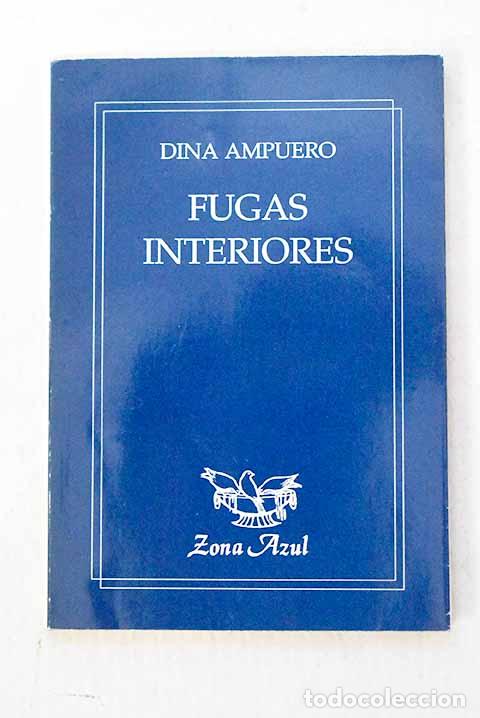 Libri di seconda mano: Fugas interiores: Ampuro, Dina.- Ampuro, Dina