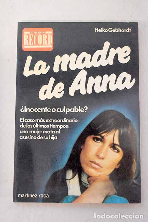 B&uuml;cher: La madre de Anna: Gebhardt, Heiko.- Gebhardt, Heiko