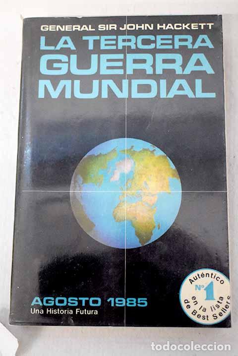Libros: La tercera guerra mundial.- Hackett, John Winthrop