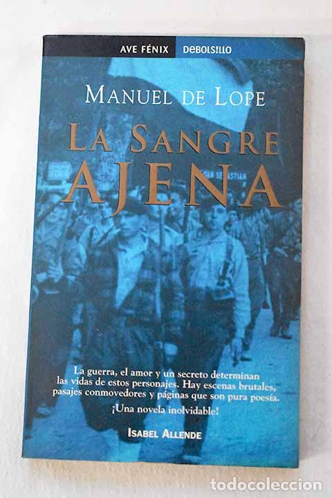 Livros em segunda m&atilde;o: La sangre ajena: Lope, Manuel de.- Lope, Manuel de