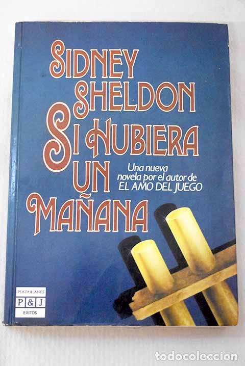 books: Si hubiera un ma&ntilde;ana.- Sheldon, Sidney