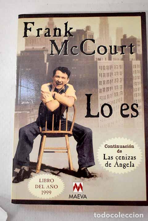 Libros: Lo es: McCourt, Frank.- McCourt, Frank - Foto 1